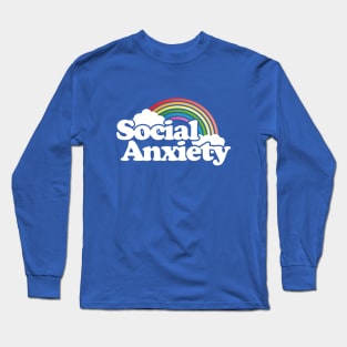 Social Anxiety Long Sleeve T-Shirt